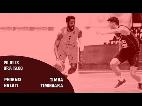 LNBM 2017-2018: Phoenix Galati - Timba Timisoara