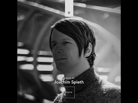 vurt podcast 02 - Joachim Spieth