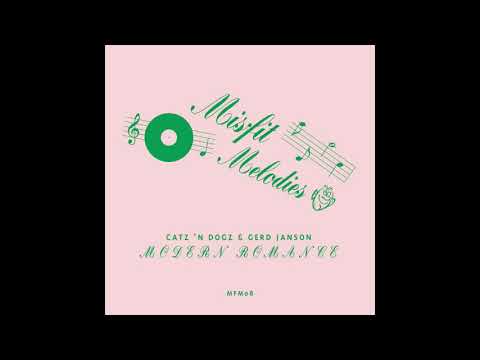 Catz 'n Dogz & Gerd Janson - Modern Romance