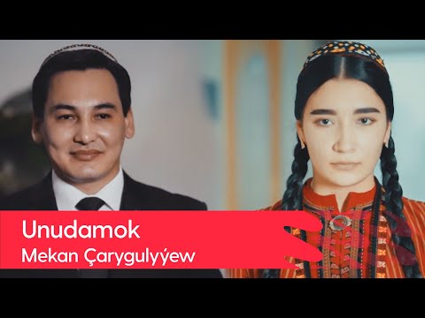 Mekan Charygulyyew - Unudamok | 2022
