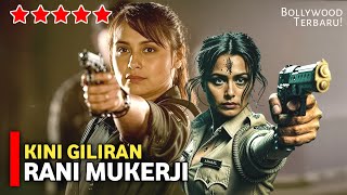 Download lagu Rani Mukerjii Plays the Bravest Policewoman | Latest Indian Film Plot mp3