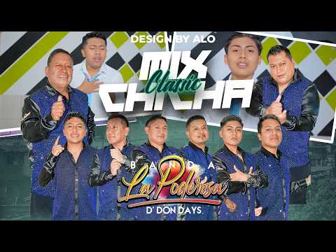 LA PODEROSA D' DON DAYS - MIX CHICHA CLASSIC ( El Poder de las Bandas ) 🇪🇨💪🥁🎷🎺