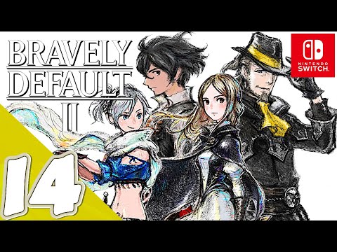 Bravely Default II [Switch] | Gameplay Walkthrough Part 14 [Chapter 5] (2/3) | No Commentary