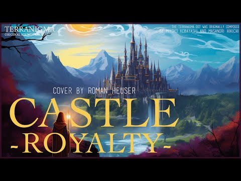 Castle / Royalty (Terranigma Orchestral Cover)