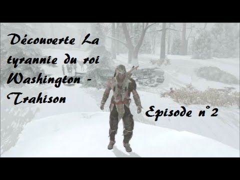 Assassin's Creed III : La Tyrannie du Roi Washington - Partie 2 - La Trahison Playstation 3