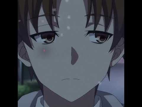 Ayanokouji Kiyotaka [ EDIT COMPILATION ] ( From my TT )