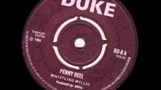 Whistling Willie - Penny Reel