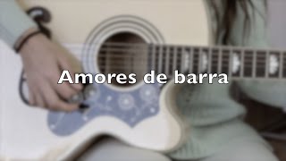 Amores de barra - Ella Baila Sola cover LaBandaSonoraDeLaura