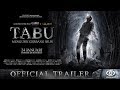 Tabu: Mengusik Gerbang Iblis - Trailer