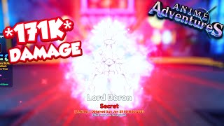 *NEW* LORD BORON IS INSANELY OP! *171K DAMAGE* UPDATE 10! In Anime Adventures Roblox