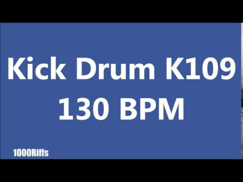 Kick Drum K109 : 130 BPM : Beats Per Minute