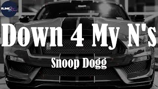 Snoop Dogg, &quot;Down 4 My N&#39;s&quot; (Lyric Video)