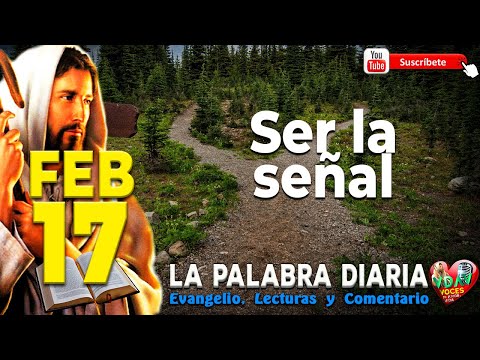 Ser la señal en el grandioso Evangelio Mc 8, 11 13 l Lunes 17 febrero 2025 #lecturasyevangelio