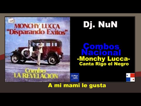 Monchy Lucca y Rigo el Negro - A mi mami le gusta