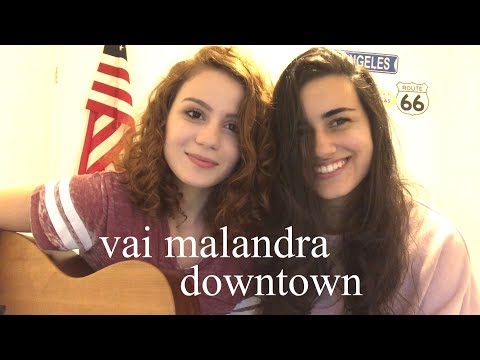 Vai Malandra/Downtown - (Anitta & J Balvin) Carol Biazin e DAY