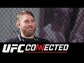 UFC Connected: Alexander Gustafsson, Darren Till, Brett Johns