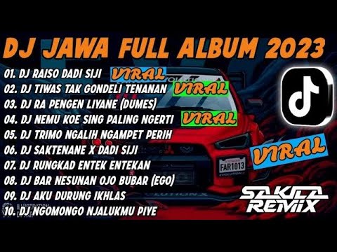 DJ JAWA FULL ALBUM VIRAL TIKTOK TERBARU 2023 || DJ RAISO DADI SIJI x DJ TIWAS TAK GONDELI TENANAN