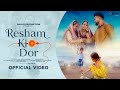 Resham Ki Dor Official Video Saalo Production Rashmi Nishad Mahi Manvi Pratibha Rahul Foji