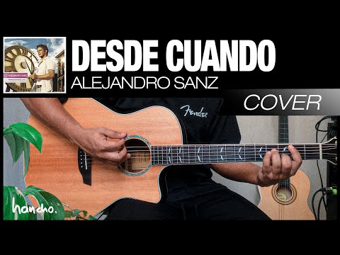Desde Cuando - Alejandro Sanz