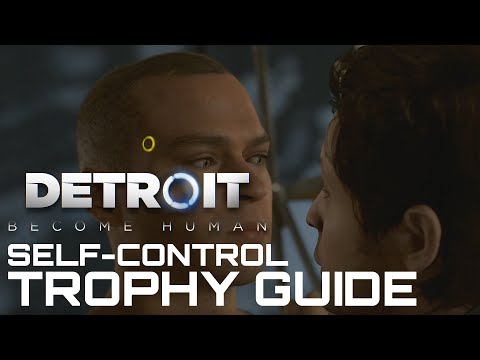 Detroit Become Human SELF-CONTROL Trophy Guide (Markus Endures Leo)