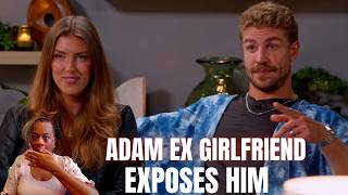 SHOCKING: Adam Ex Girlfriend EXPOSES him for being BROKE, A Bum & THIS! | Married at First Sight S20