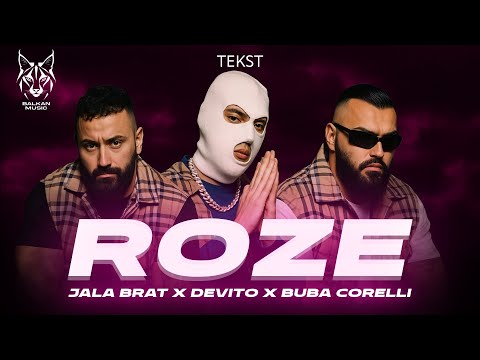 Jala Brat & Devito & Buba Corelli - Roze (Tekst/Lyric Video)