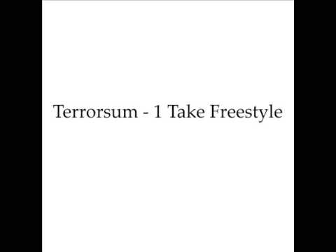 Terrorsum - 1 Take Freestyle