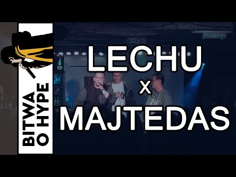 LECHU vs MAJTEDAS / 1/8 BITWA O HYPE