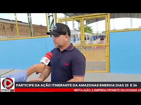 Amazonas Energia com o apoio da Prefeitura Municipal de Tabatinga promove Ação Itinerante