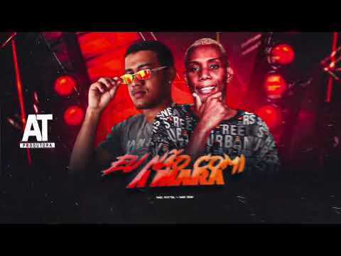 EU NÃO COMO A MARA - Mc Fitta, Mc Gw