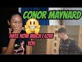 Conor Maynard - Hate How Much I Love You (Official Video & Acoustic Version) | Reaction Conor Maynard - Hate How Much I Love You (Official Video & Acoustic Version) | Reaction