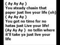 T.I. [feat. Rihanna] - Live Your Life lyrics 