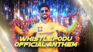 WhistlePodu Official Anthem  IPL 2024