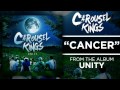 Carousel Kings - Cancer (UNITY - OUT NOW) 