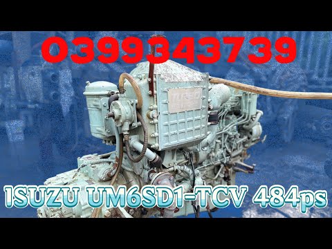 Bán máy ISUZU UM6SD1-TCV 484hp hộp số 2tua lh 0399343739