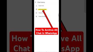 How To Archive All Chat In WhatsApp