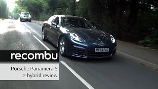 Porsche Panamera S e-Hybrid Review