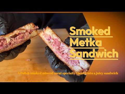 One of the best sandwich -  Smoked Metka Sandwich