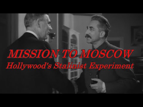 Talkernate History - Mission To Moscow (1943)