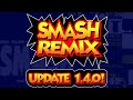 Smash Remix Version 1 4 0 Release EXPANSION PAK REQUIRED