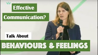 Effective Communication: Talk about Behaviours and Feelings