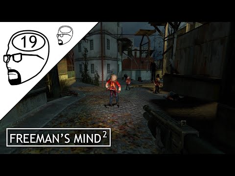 Freeman's Mind 2: Episode 19