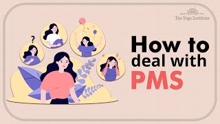 How to deal with PMS? | Pre Menstrual Syndrome
