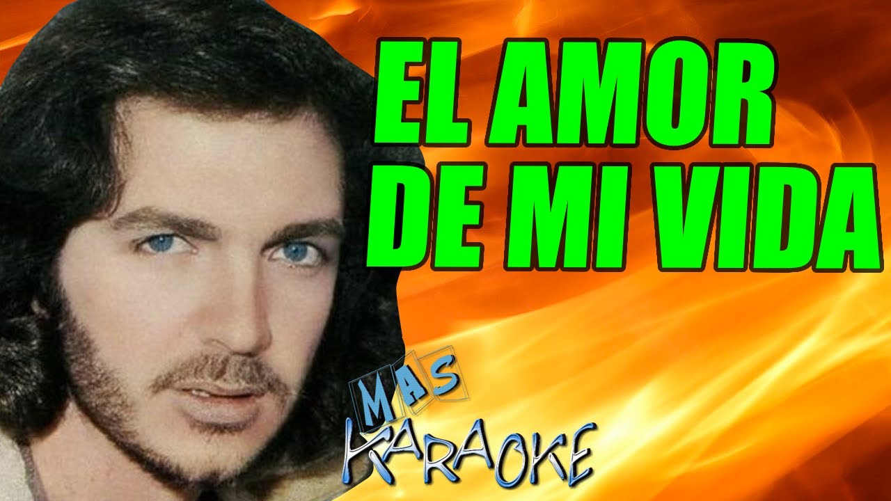 El Amor De Mi Vida