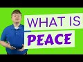Peace | Definition of peace