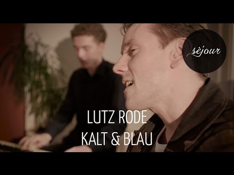 Lutz Rode - Kalt & blau (Live Akustik)