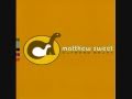 Matthew Sweet / Devil with the Green Eyes 