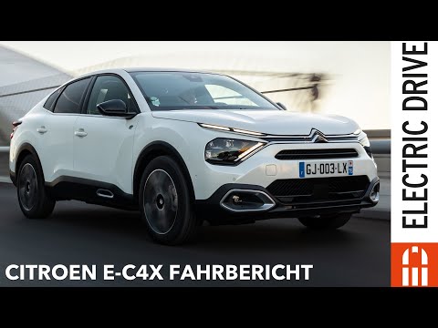 Citroen e-C4X Fahrbericht Test Verbrauch Reichweite Preis Leistung Kritik | Electric Drive