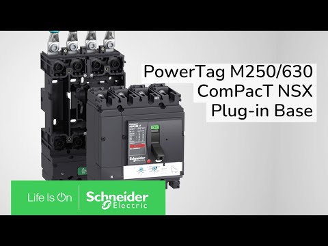 How to Install PowerTag Energy M250 / M630 with ComPacT NSX 250 / NSX 630 on Plug-in base