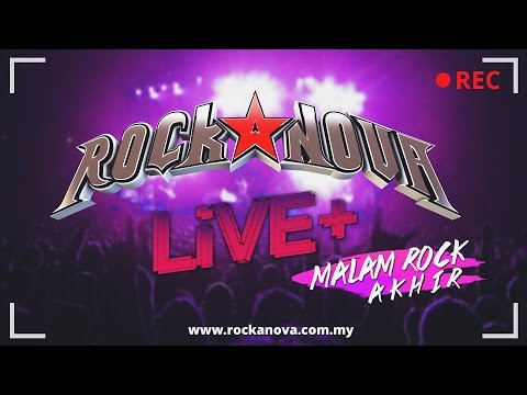 Rockanova Live + Konsert Malam Rock Akhir